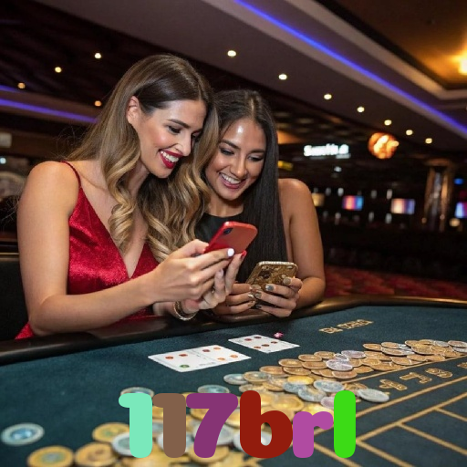 117brl - Baixe o app 117brl no Google Play e jogue ao vivo