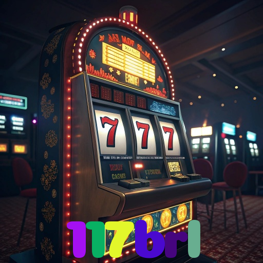117brl - Baixe o app 117brl no Google Play e jogue ao vivo