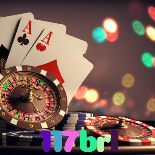 117brl - Baixe o app 117brl no Google Play e jogue ao vivo